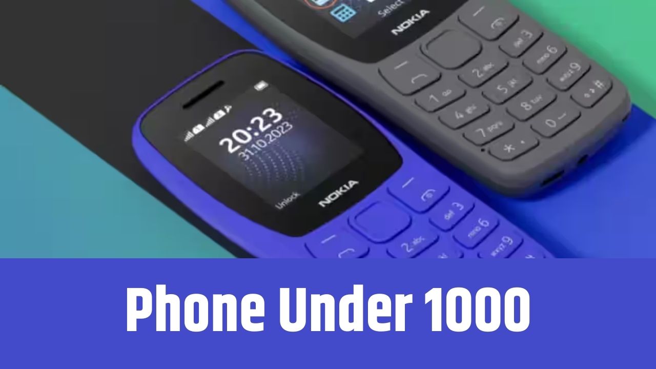 Phone Under 1000